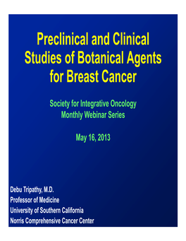 Preclinical and Clinical Studies of Botanical Agents for Breast Cancer