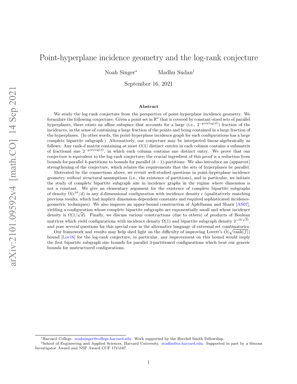 Point-Hyperplane Incidence Geometry and the Log-Rank Conjecture