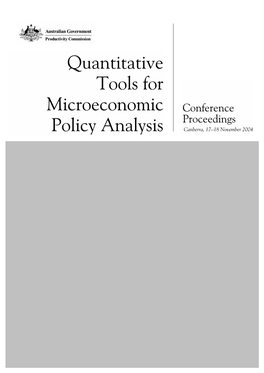Quantitative Tools for Microeconomic Policy Analysis, Conference Proceedings, 17–18 November 2004, Canberra