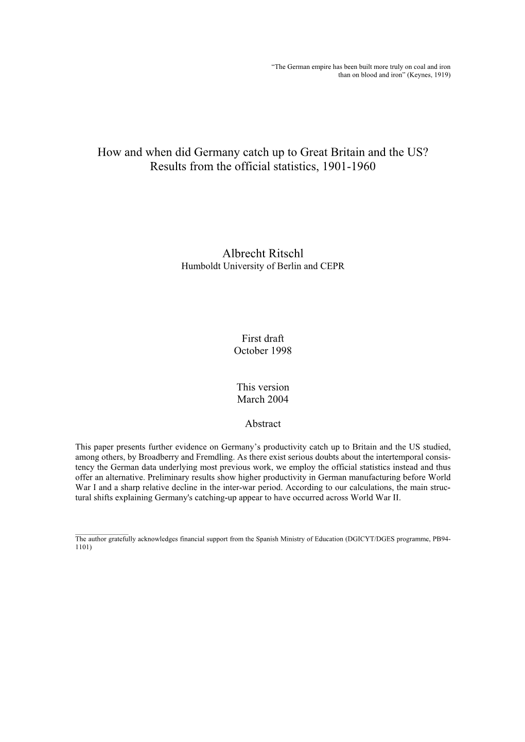 How and When Did Germany Catch up to Great Britain and the US? Results from the Official Statistics, 1901-1960