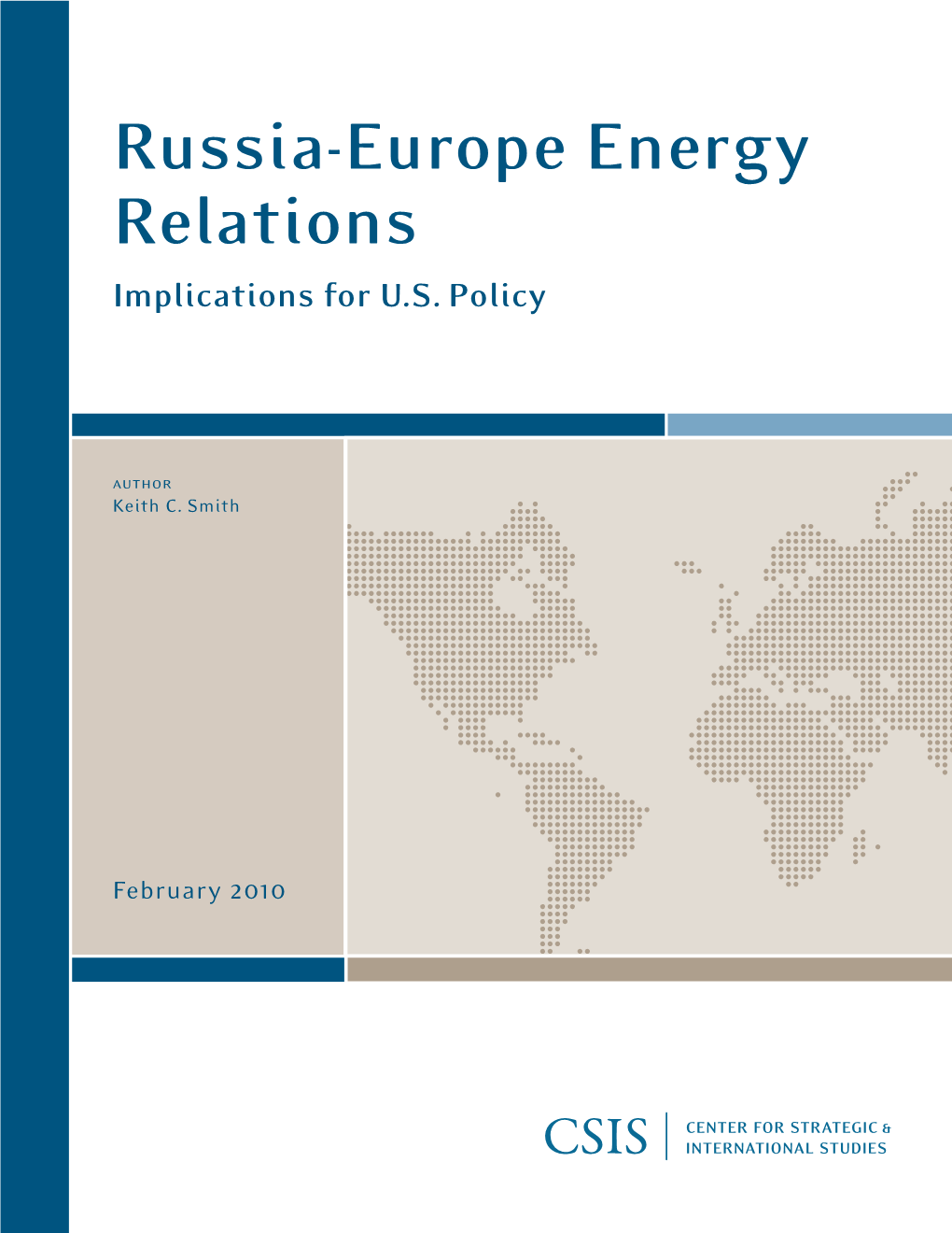Russia-Europe Energy Relations: Implications for U.S. Policy 5