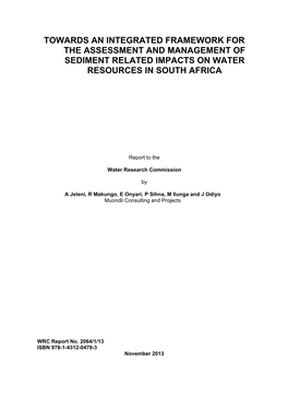 Towards an Integrated Framework for the Assessment and Management of Sediment Related Impacts on Water Resources in South Africa