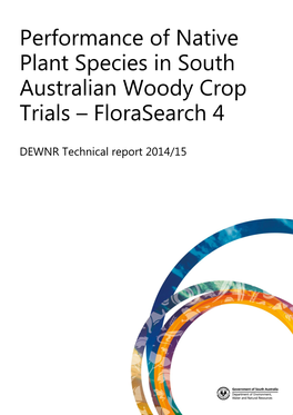 Performance of Native Plant Species in South Australian Woody Crop Trials – Florasearch 4