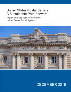 United States Postal Service: a Sustainable Path Forward Report from the Task Force on the United States Postal System