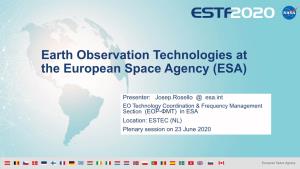 Earth Observation Technologies at the European Space Agency (ESA)