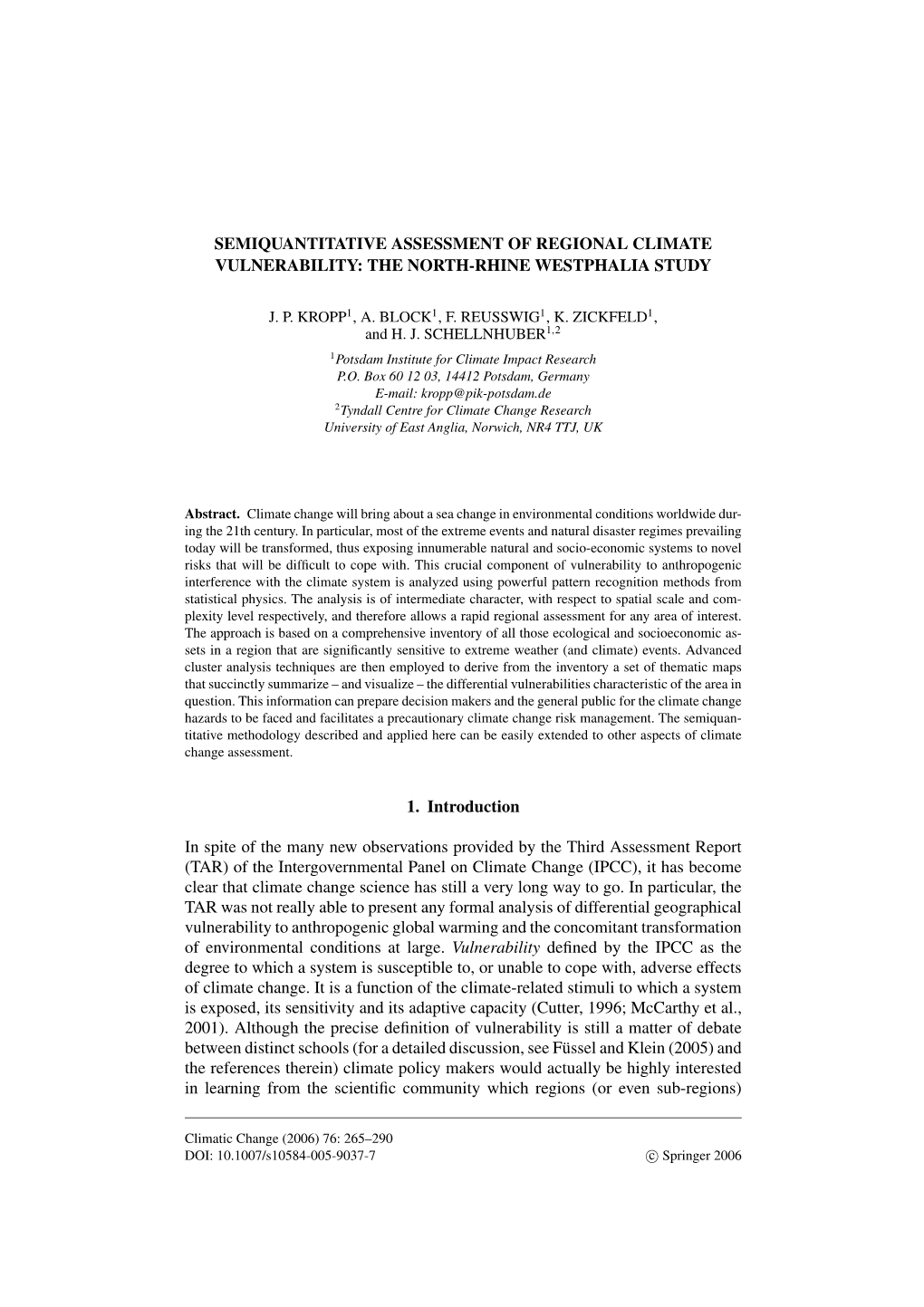 THE NORTH-RHINE WESTPHALIA STUDY 1. Introduction in Spite Of