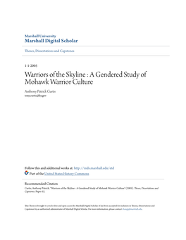 A Gendered Study of Mohawk Warrior Culture Anthony Patrick Curtis Tony.Curtis@Ky.Gov