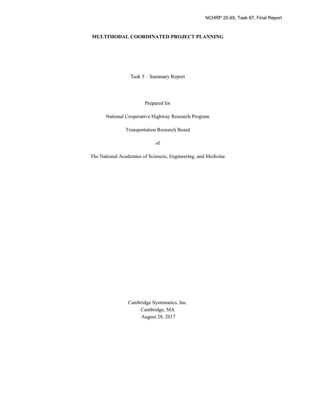 Multimodal Transportation Solutions, and Makes Recommendations for Federal Guidance to Better Support Coordination for Multimodal Projects