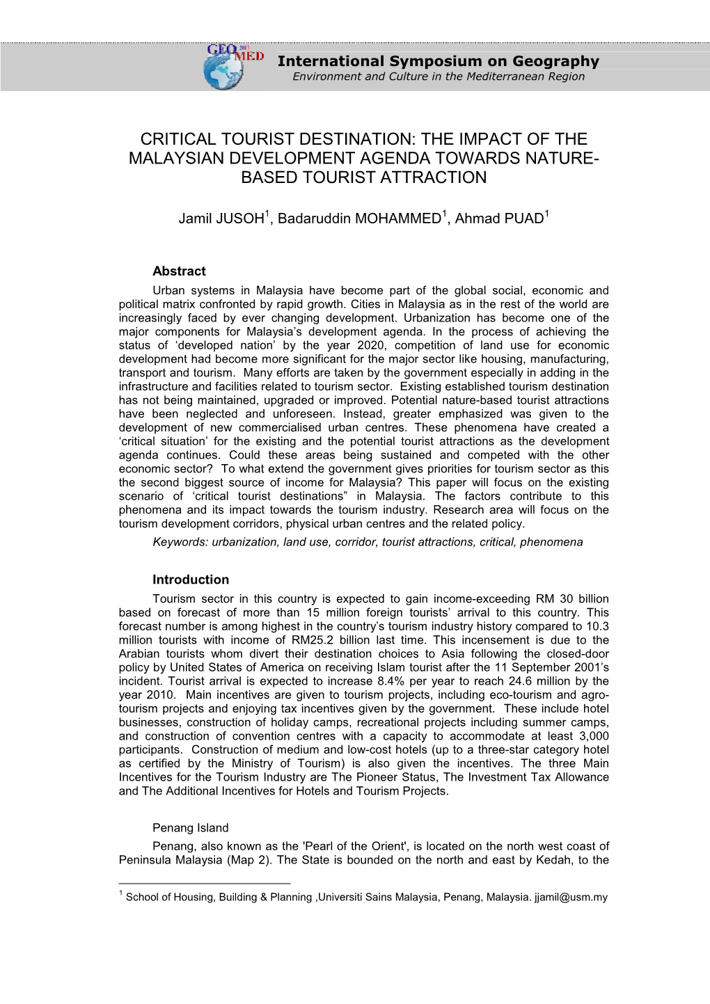 Critical Tourist Destination: the Impact of the Malaysian Development Agenda Towards Nature- Based Tourist Attraction