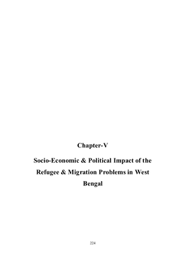 Chapter-V Socio-Economic & Political Impact of the Refugee & Migration