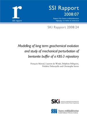 Modelling of Long Term Geochemical Evolutionand Study of Mechanical