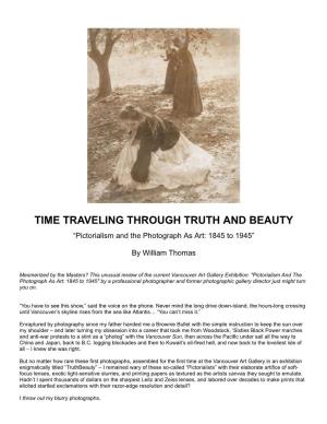 Time Traveling Through Truth and Beauty: 'Pictorialism and the Photograph As Art: 1845 to 1945'