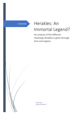 Herakles: an Immortal Legend? an Analysis of the Different Meanings Herakles Is Given Through Time and Regions