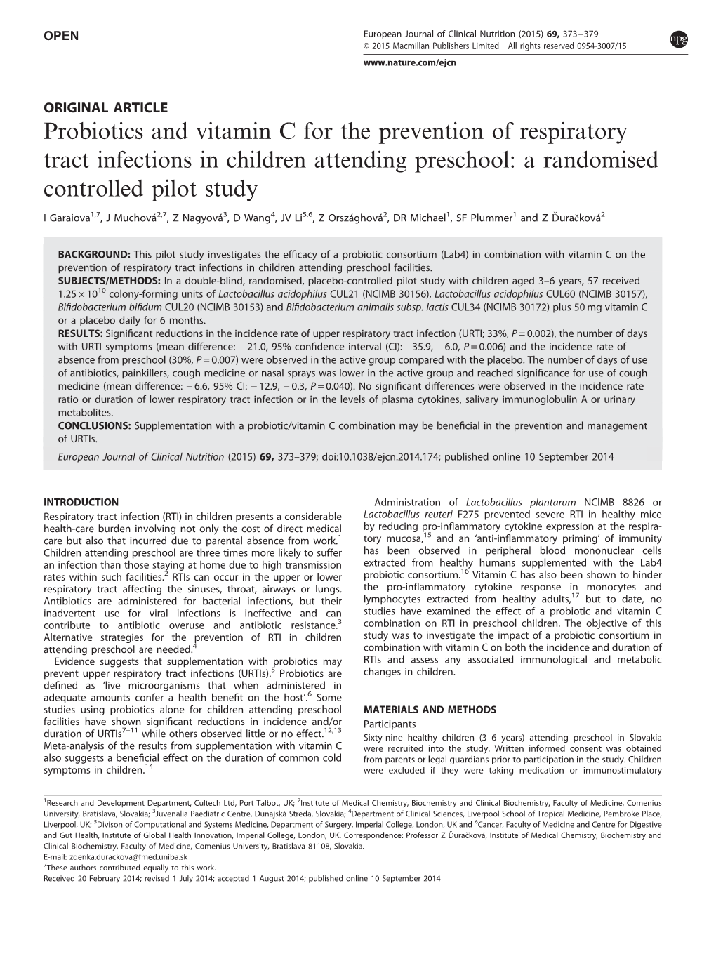 Probiotics and Vitamin C for the Prevention of Respiratory Tract Infections in Children Attending Preschool: a Randomised Controlled Pilot Study