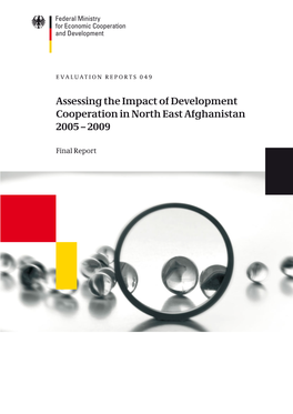 Assessing the Impact of Development Cooperation in North East Afghanistan 2005 – 2009