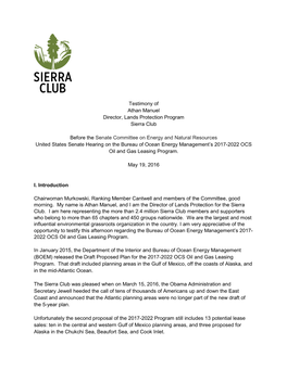 Testimony of Athan Manuel Director, Lands Protection Program Sierra Club