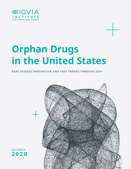 Orphan Drugs in the United States