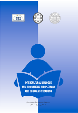 Intercultural Dialogue and Innovations in Diplomacy and Diplomatic Training