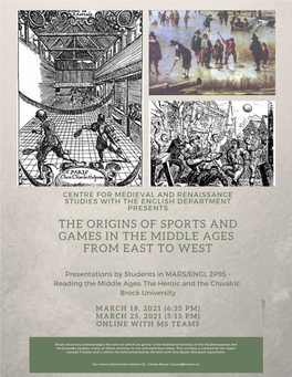Centre for Medieval and Renaissance Studies with the English Department Presents the Origins of Sports and Games in the Middle Ages from East to West