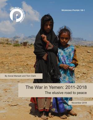 The War in Yemen: 2011-2018: the Elusive Road to Peace