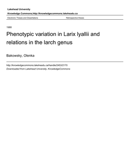 Phenotypic Variation in Larix Lyallii and Relations in the Larch Genus