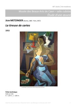 Jean Metzinger, La Tireuse De Cartes , 1915, Musée Des Beaux -Arts De Caen