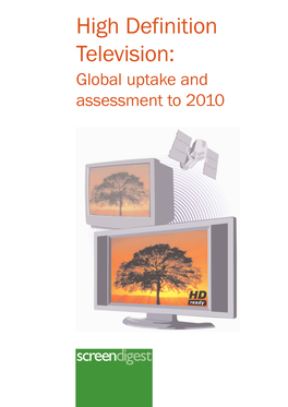 High Definition Television: Global Uptake and Assessment to 2010