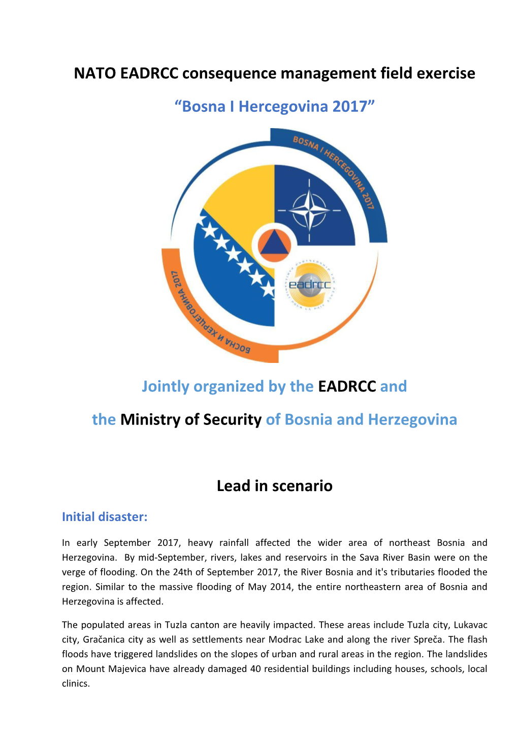 NATO EADRCC Consequence Management Field Exercise “Bosna I Hercegovina 2017”