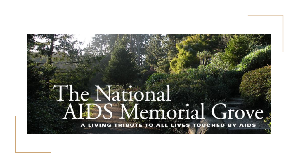 The National AIDS Memorial Grove Presentation