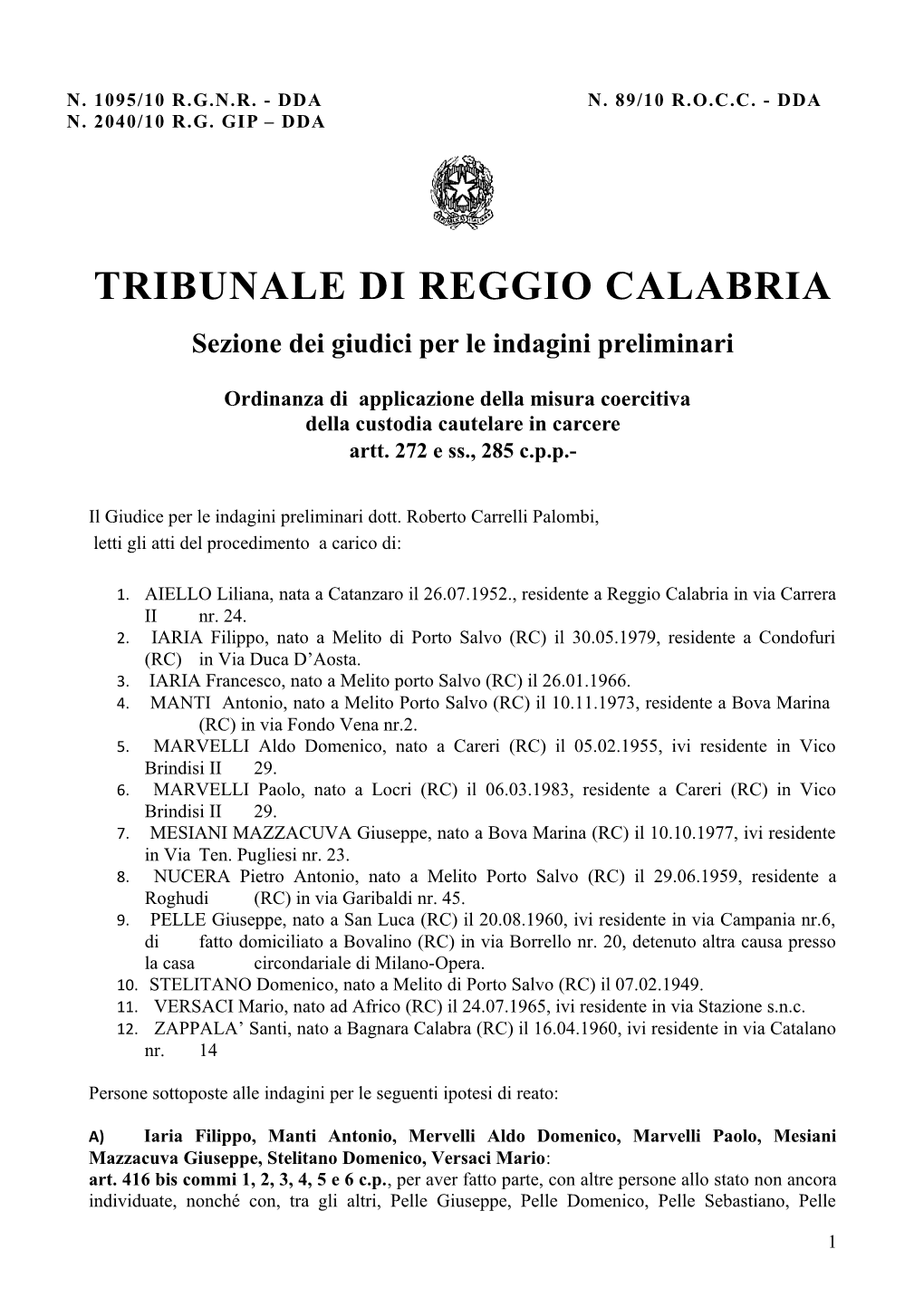 TRIBUNALE DI REGGIO CALABRIA Sezione Dei Giudici Per Le Indagini Preliminari