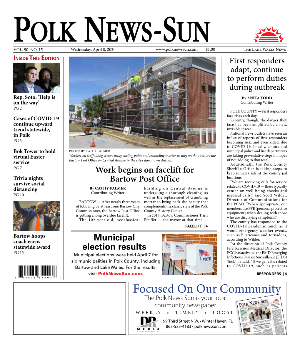 Focused on Our Community the Polk News Sun Is Your Local Community Newspaper