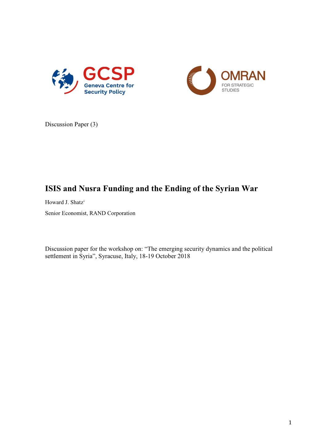 ISIS and Nusra Funding and the Ending of the Syrian War