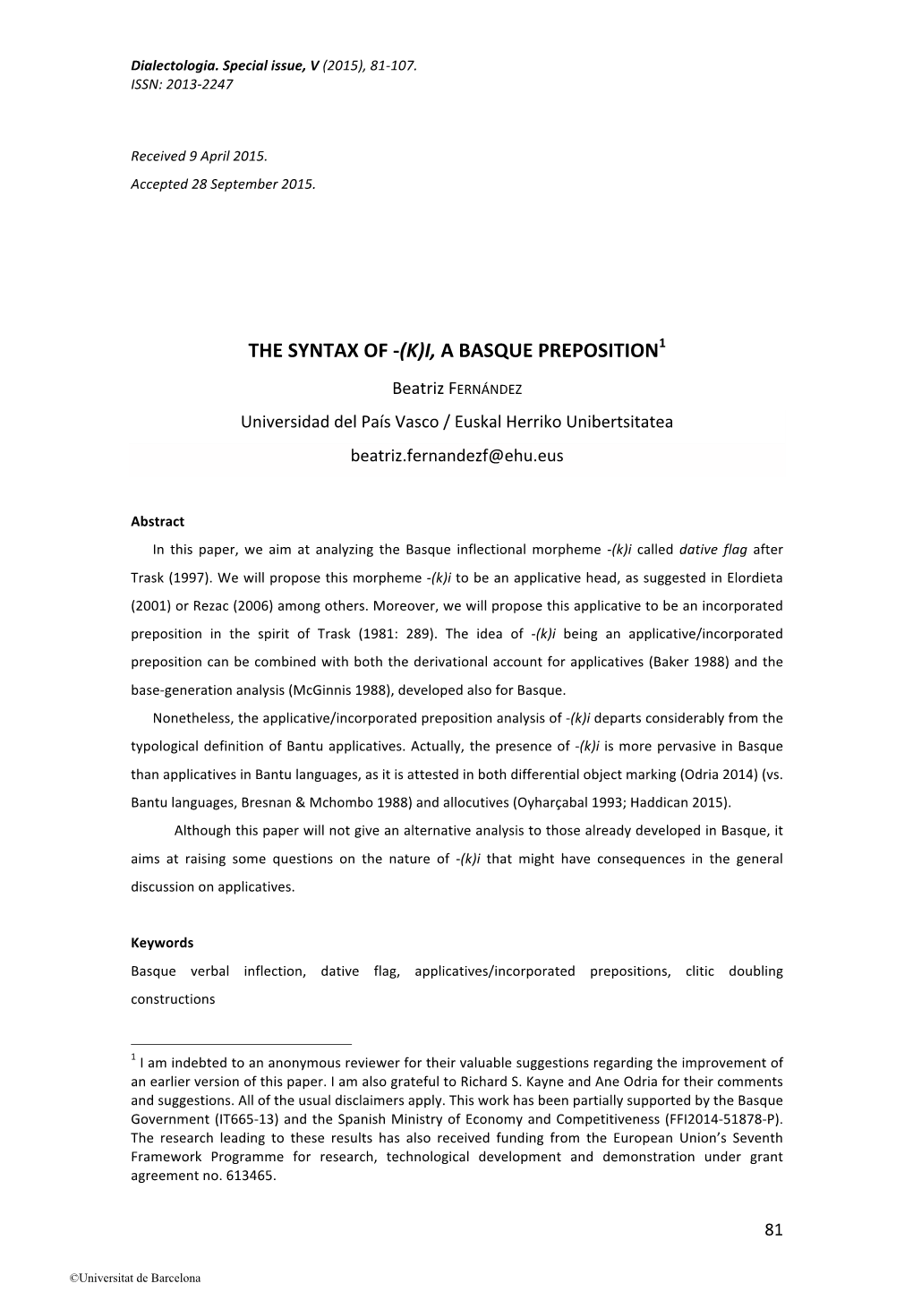 The Syntax of -(K)I, a Basque Preposition1