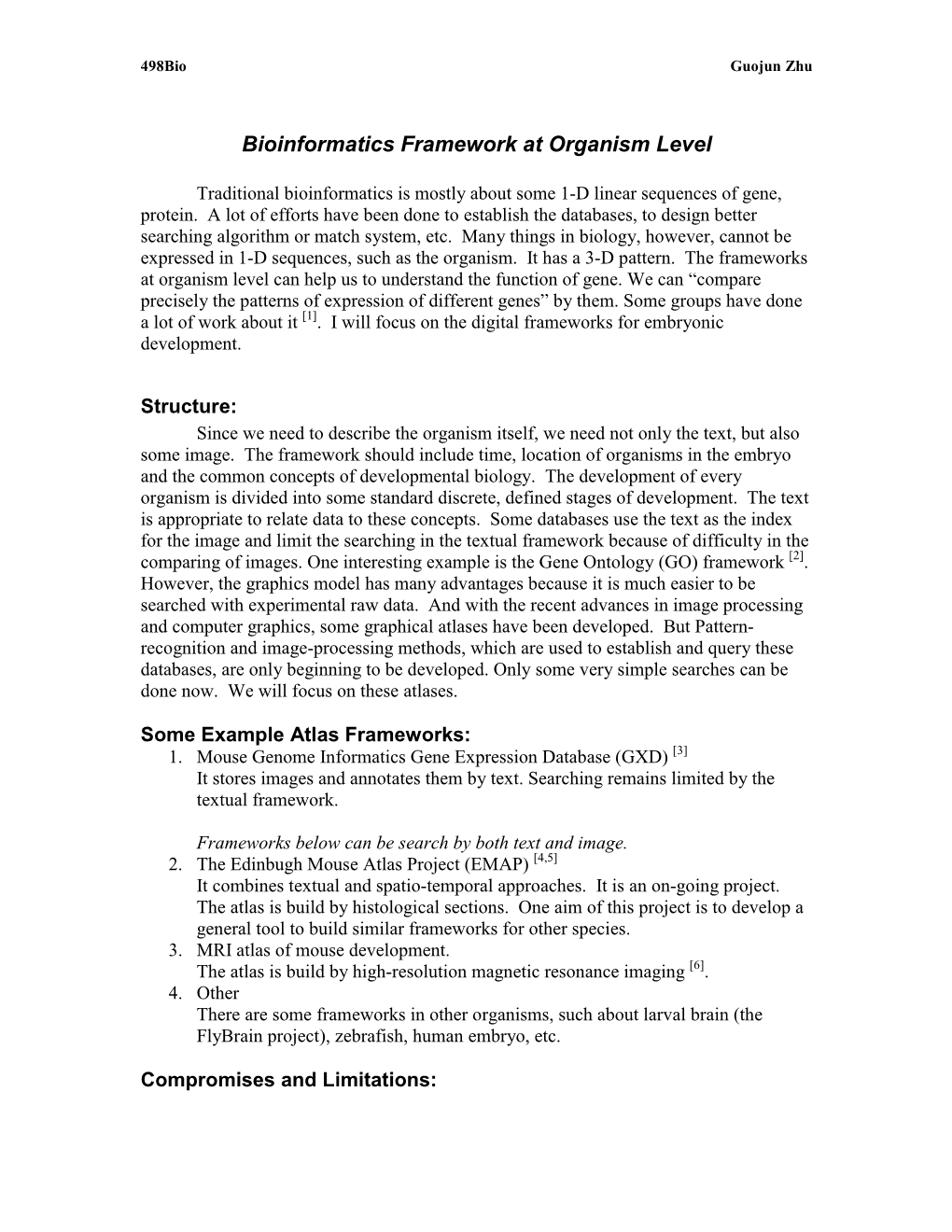 Bioinformatics Framework at Organism Level