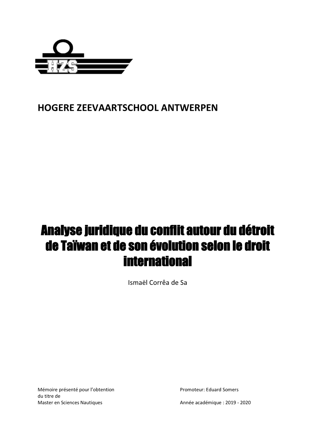 Analyse Juridique Du Conflit Autour Du Détroit De Taïwan Et De Son Évolution Selon Le Droit