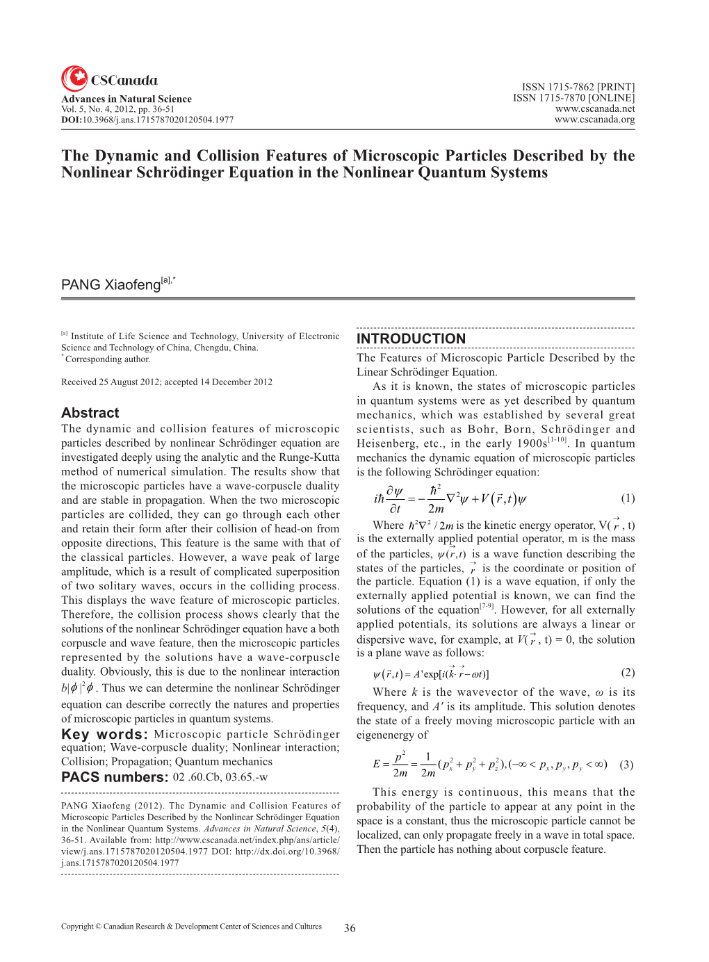 The Dynamic and Collision Features of Microscopic Particles Described by the Nonlinear Schrödinger Equation in the Nonlinear Quantum Systems