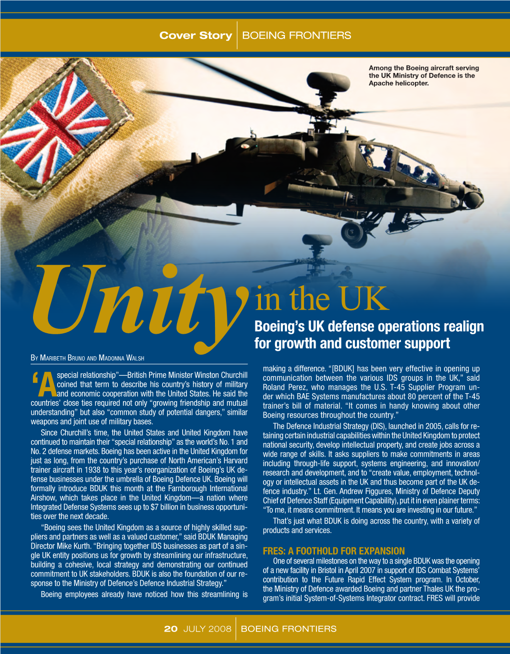 In the UK Boeing’S UK Defense Operations Realign Unity for Growth and Customer Support by Ma R I B E T H Br U N O a N D Ma D O N N a Wa L S H Making a Difference