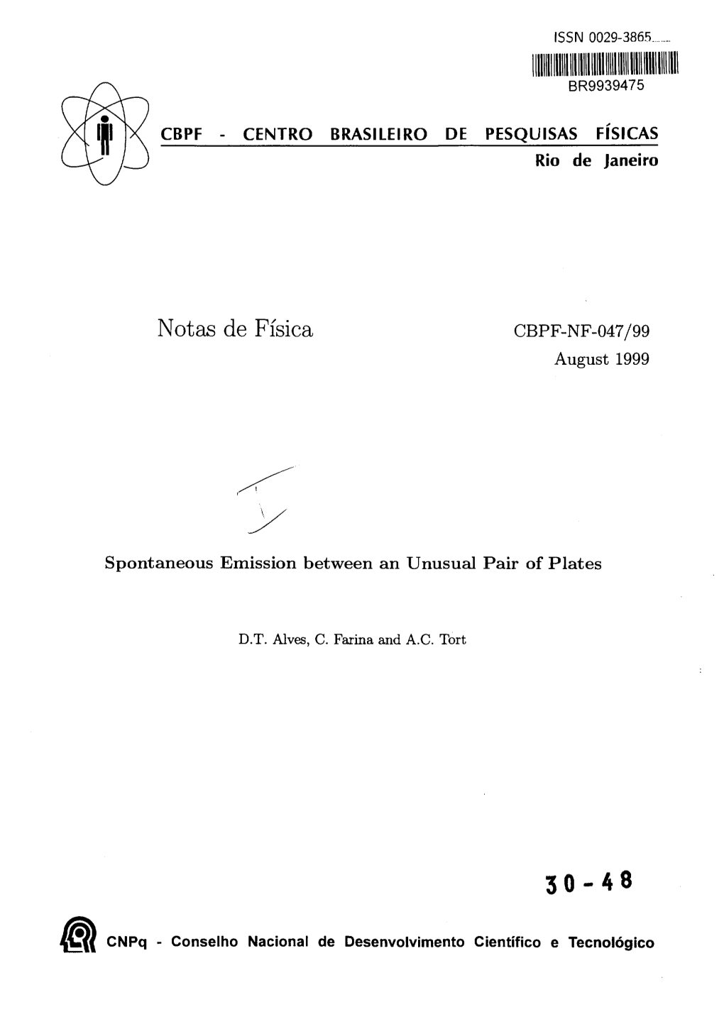 Spontaneous Emission Between an Unusual Pair of Plates