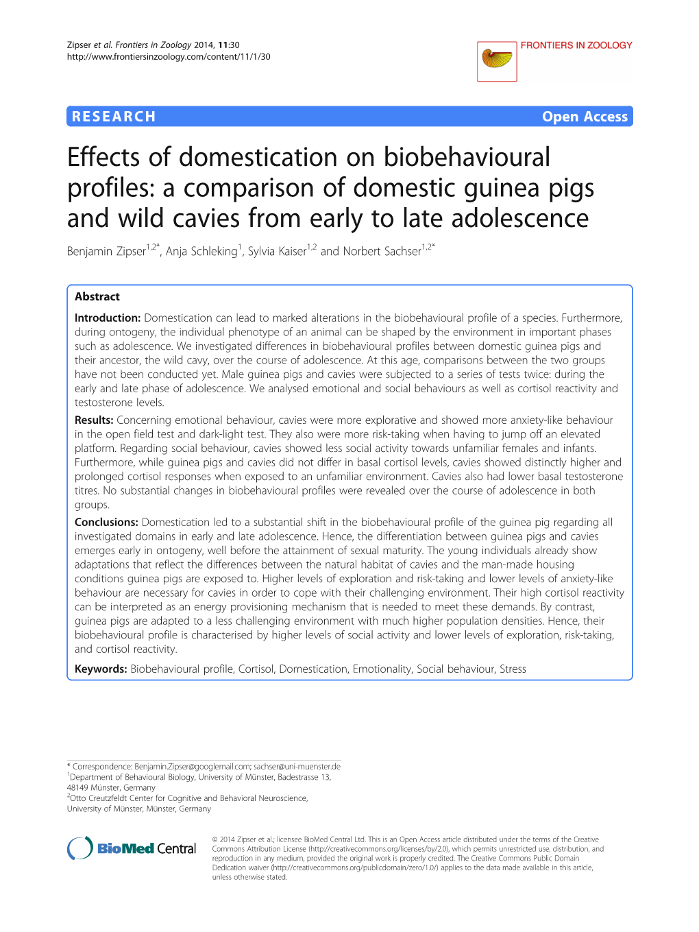 A Comparison of Domestic Guinea Pigs and Wild Cavies from Early to Late Adolescence Benjamin Zipser1,2*, Anja Schleking1, Sylvia Kaiser1,2 and Norbert Sachser1,2*