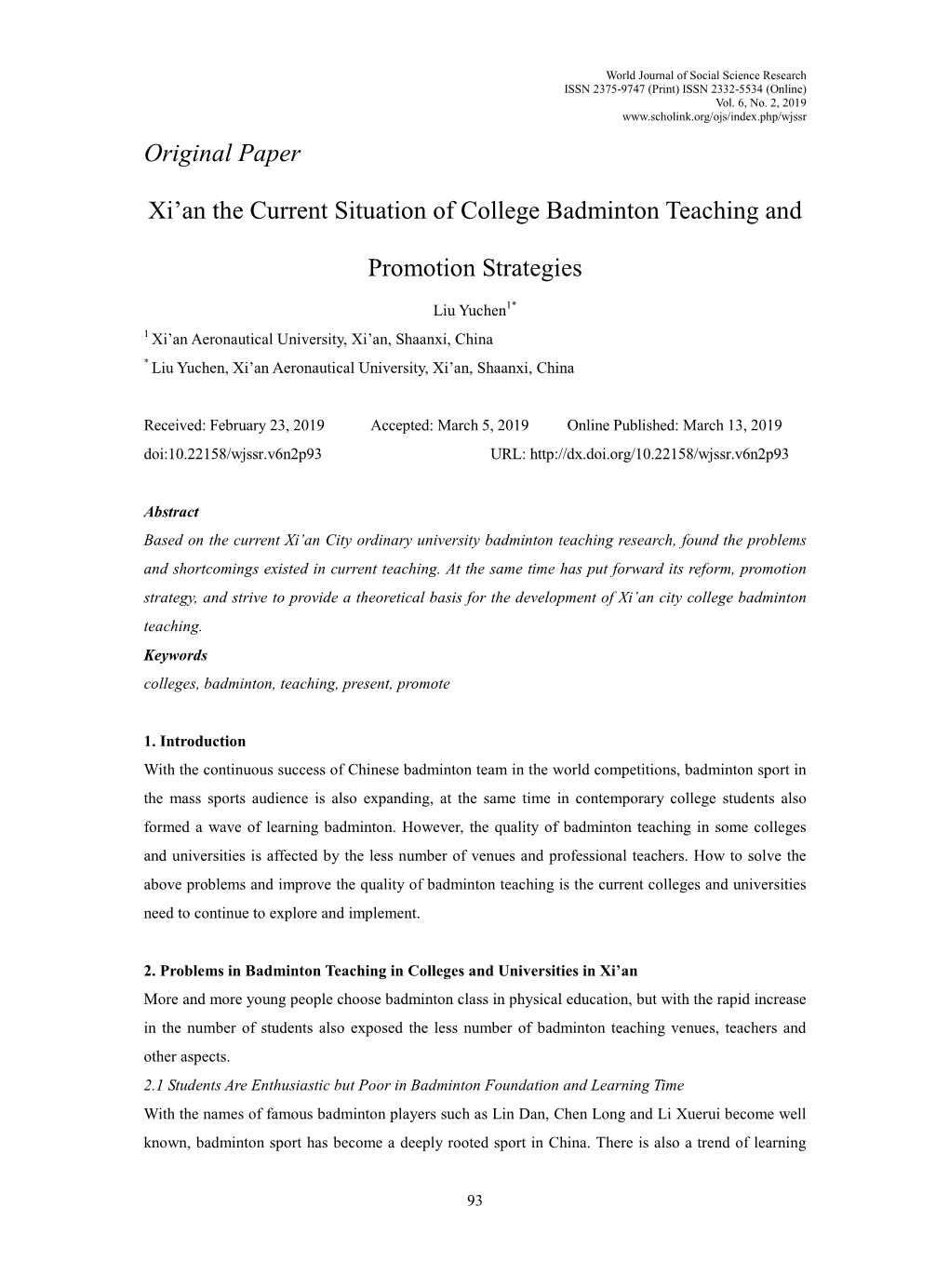 Original Paper Xi'an the Current Situation of College Badminton Teaching and Promotion Strategies