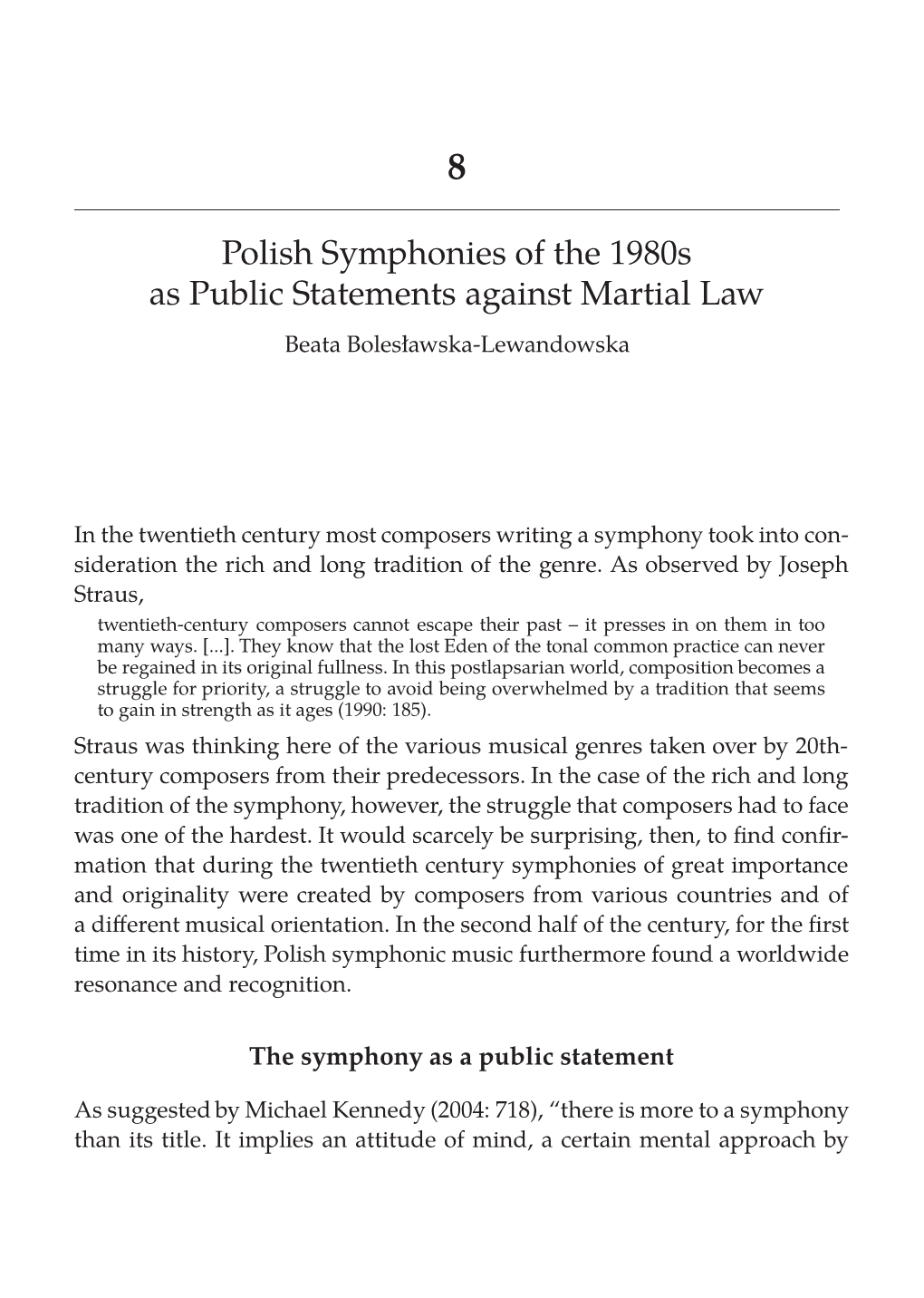 Polish Symphonies of the 1980S As Public Statements Against Martial Law Beata Bolesławska-Lewandowska