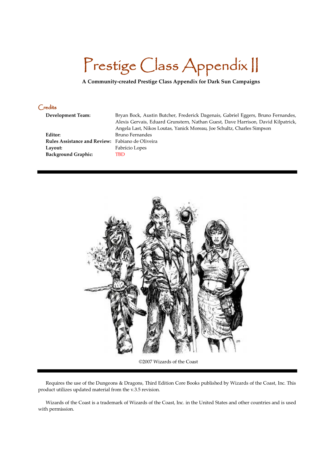 Prestige Class Appendix II a Community-Created Prestige Class Appendix for Dark Sun Campaigns