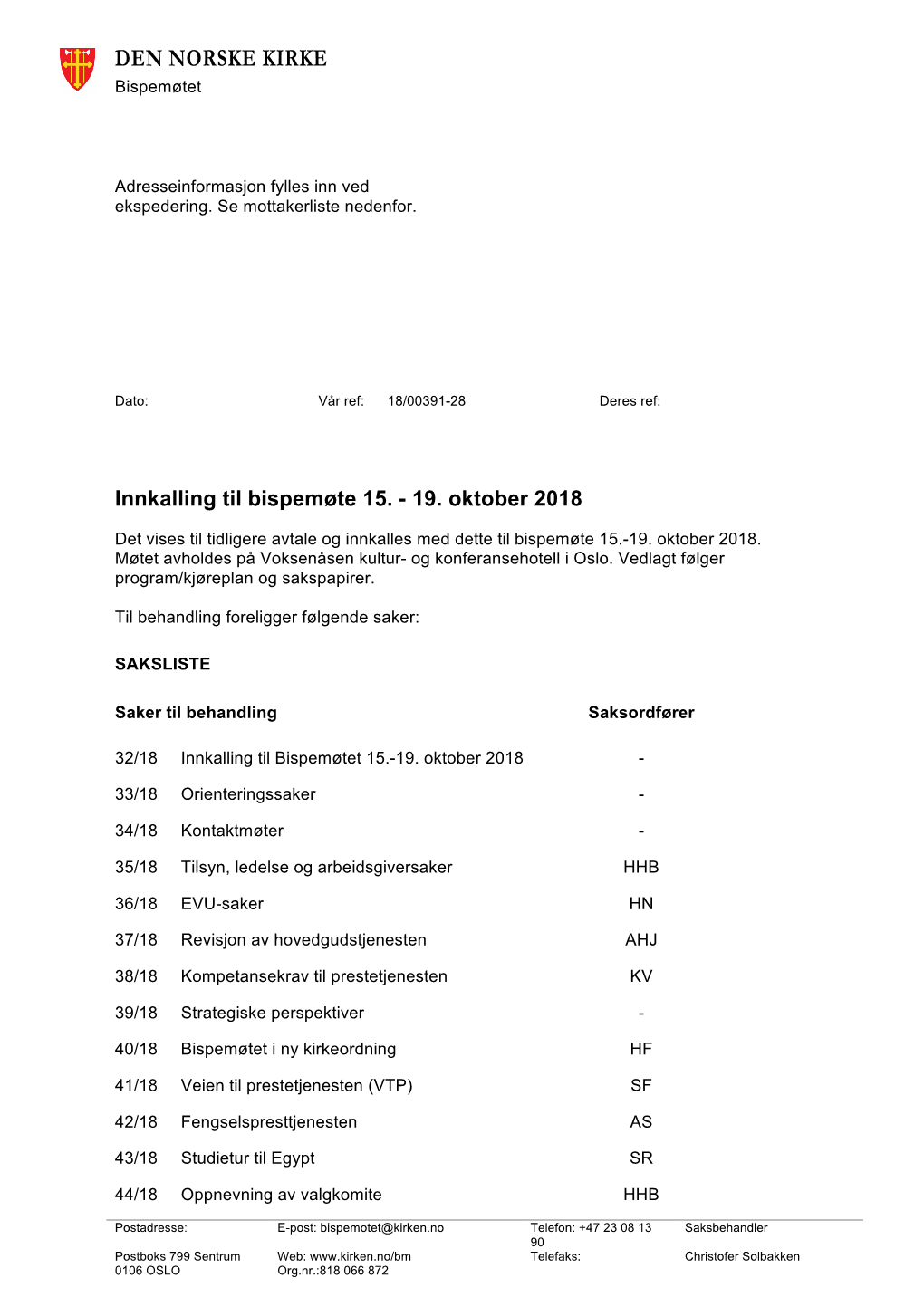 Innkalling Til Bispemøtet 15.-19. Oktober 2018