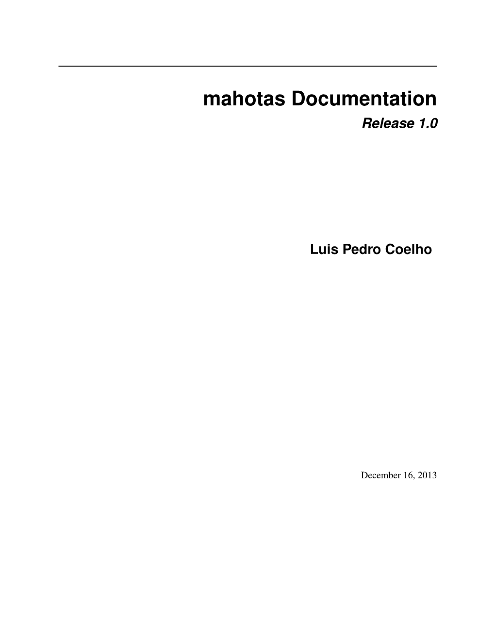 Mahotas Documentation Release 1.0