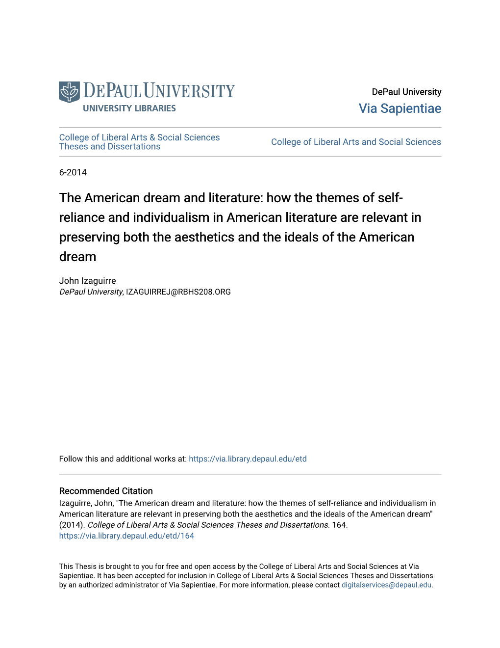 How the Themes of Self-Reliance and Individualism in American Literature Are Relevant in Preserving Both the Aesthetics and the Ideals of the American Dream