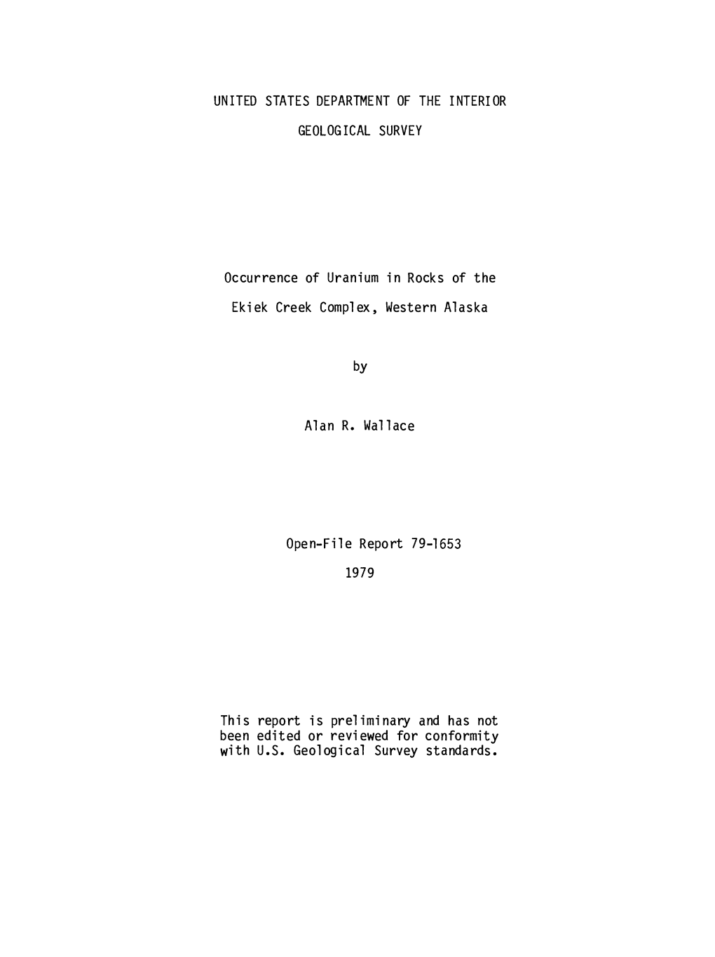 Occurrence of Uranium in Rocks of the Ekiek Creek Complex, Western Alaska