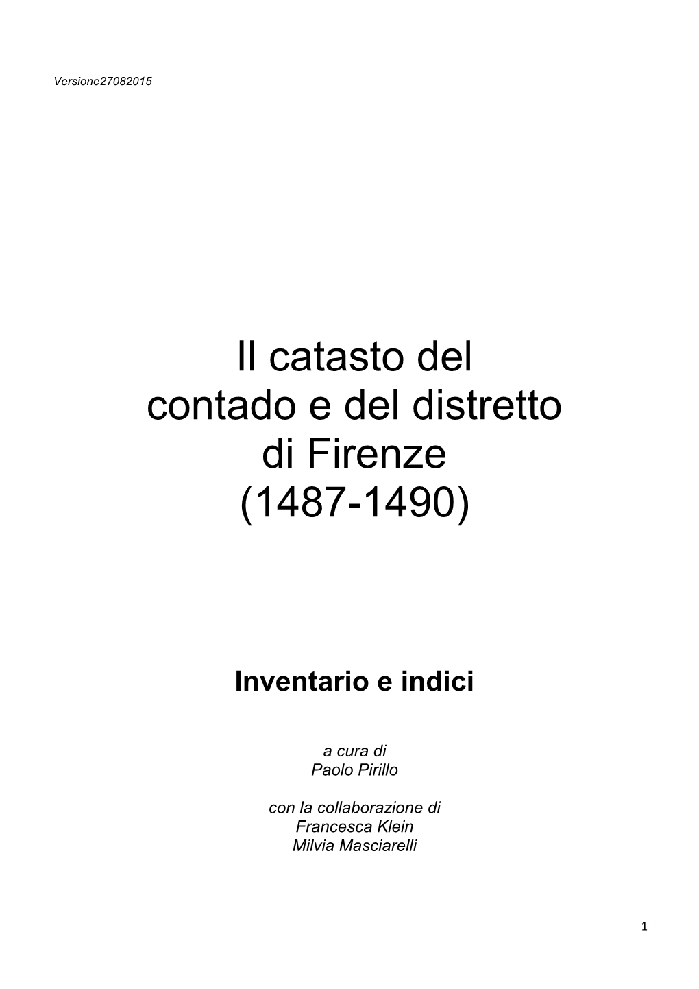 Il Catasto Del Contado E Del Distretto Di Firenze (1487-1490)