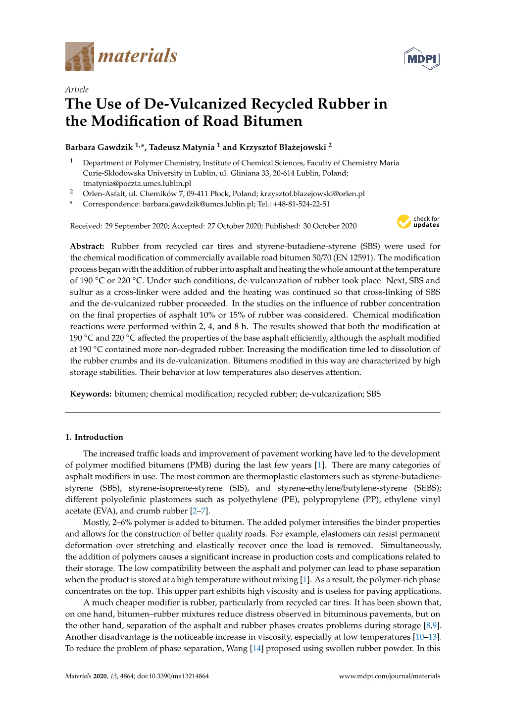 The Use of De-Vulcanized Recycled Rubber in the Modification of Road Bitumen