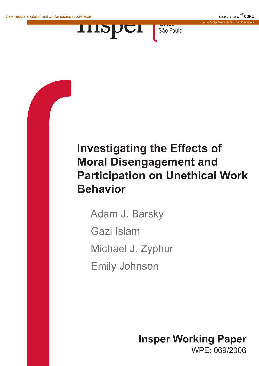 Investigating the Effects of Moral Disengagement and Participation on Unethical Work Behavior