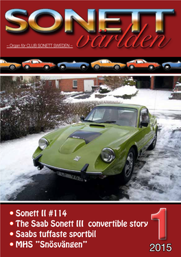 • • • • Sonett II #114 the Saab Sonett III Convertible Story Saabs Tuffaste